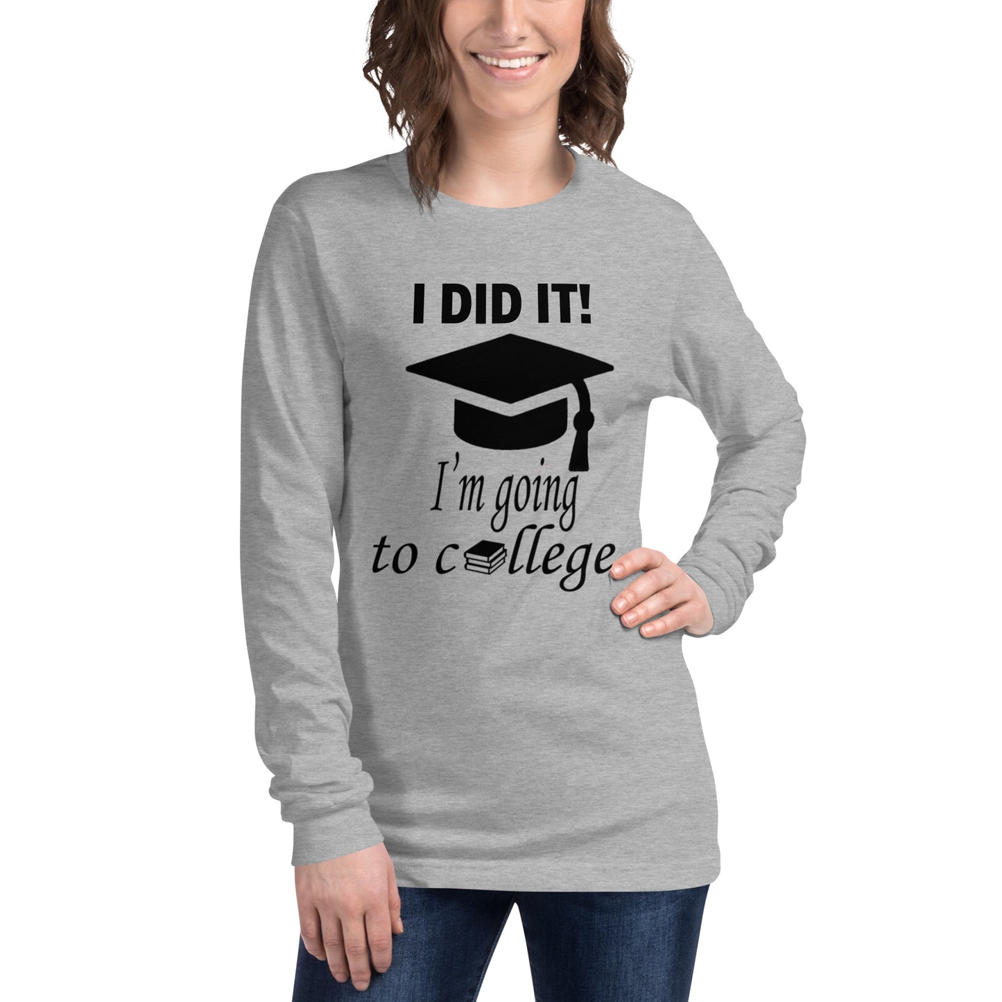 Back to school/ I'M GOING TO COLLEGE long sleeve