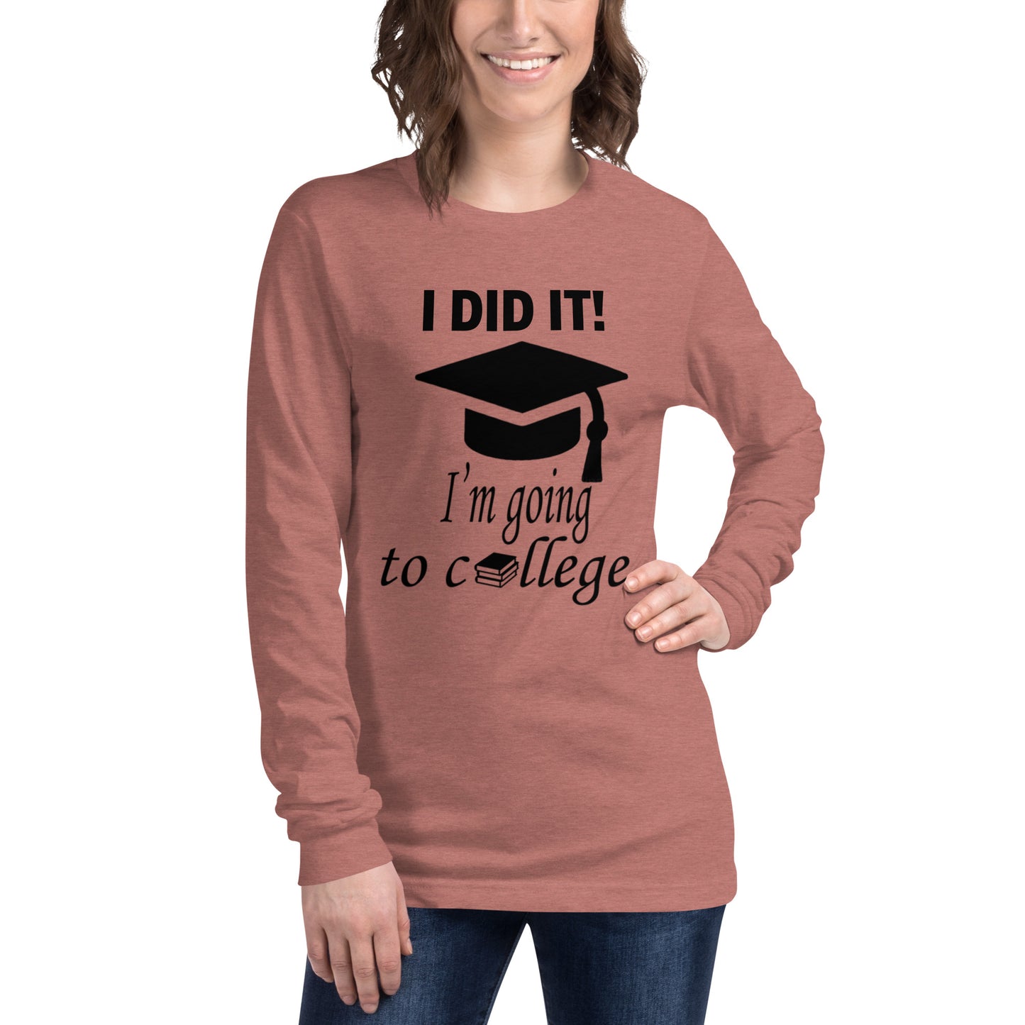 Back to school/ I'M GOING TO COLLEGE long sleeve