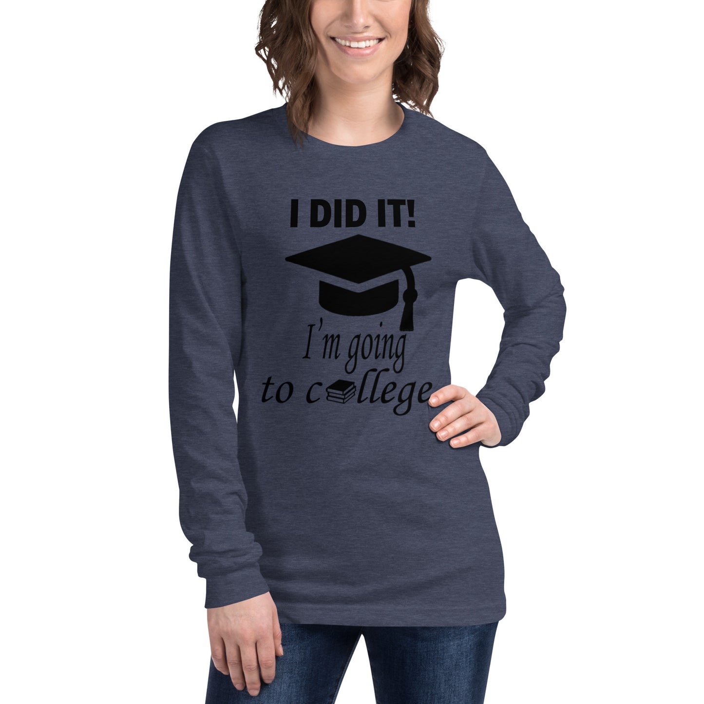 Back to school/ I'M GOING TO COLLEGE long sleeve