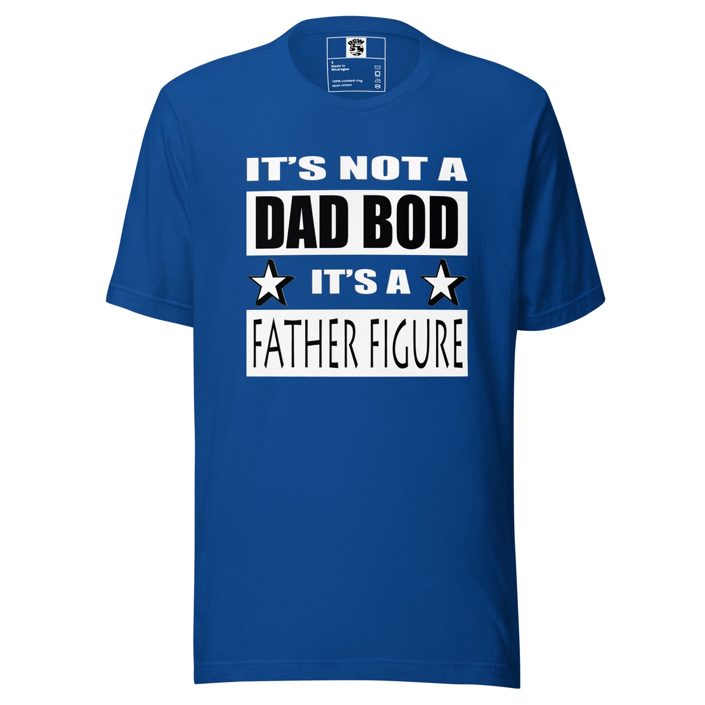 Father's Day/ It's not a dad bod it's a father figure